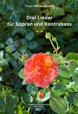 Drei Lieder f&uuml;r Sopran und Kontrabass - 