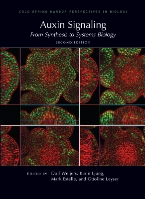 Auxin Signaling: From Synthesis to Systems Biology, Second Edition