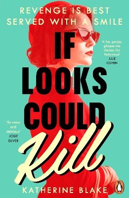 If Looks Could Kill - Katherine Blake