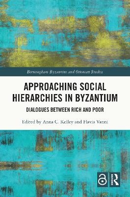 Approaching Social Hierarchies in Byzantium - 