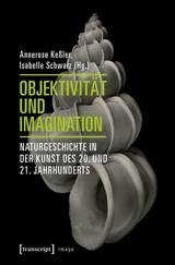 Objektivit&auml;t und Imagination - 