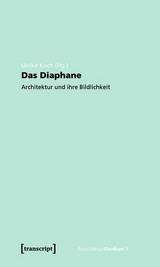 Das Diaphane - 