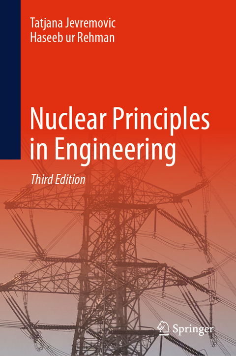 Nuclear Principles in Engineering - Tatjana Jevremovic, Haseeb UR Rehman
