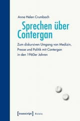 Sprechen &uuml;ber Contergan - Anne Helen Crumbach