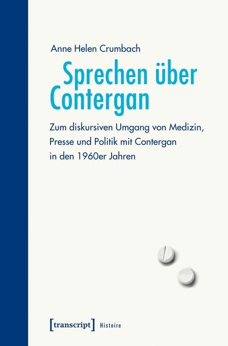 Sprechen &uuml;ber Contergan - Anne Helen Crumbach