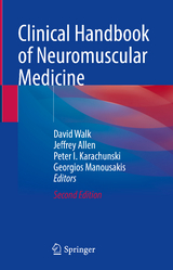 Clinical Handbook of Neuromuscular Medicine - Walk, David; Allen, Jeffrey; Karachunski, Peter I.; Manousakis, Georgios