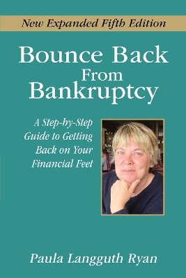 Bounce Back From Bankruptcy - Paula Langguth Ryan