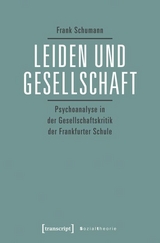 Leiden und Gesellschaft - Frank Schumann