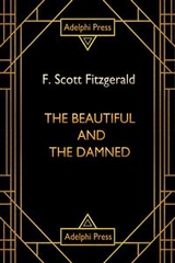 Beautiful and Damned -  F. Scott Fitzgerald