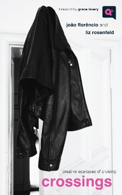 Crossings - Jo&atilde;o Flor&ecirc;ncio, Liz Rosenfeld