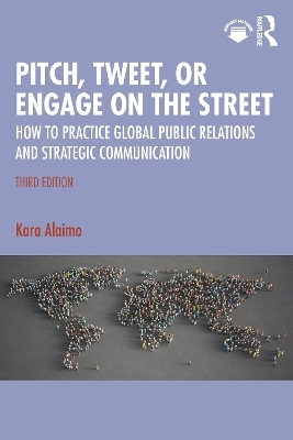 Pitch, Tweet, or Engage on the Street - Kara Alaimo