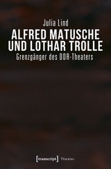 Alfred Matusche und Lothar Trolle - Julia Lind