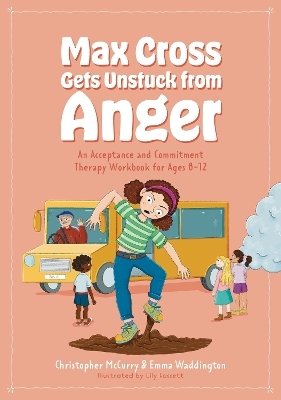 Max Cross Gets Unstuck from Anger - Emma Waddington, Christopher McCurry