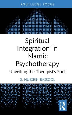 Spiritual Integration in Islāmic Psychotherapy