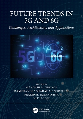 Future Trends in 5G and 6G - 