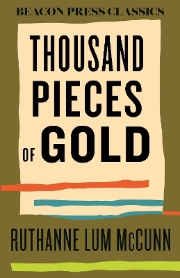 Thousand Pieces of Gold - Ruthanne Lum McCunn