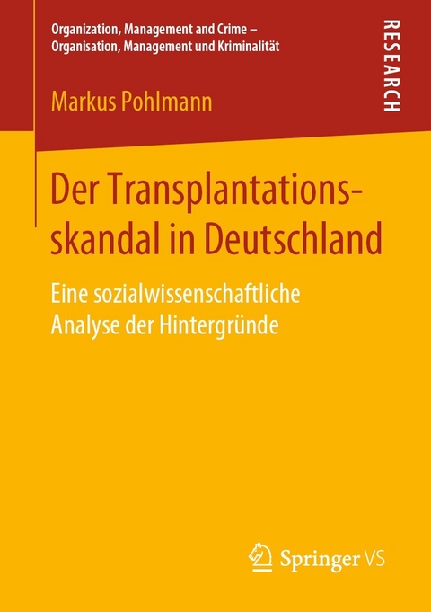 Der Transplantationsskandal in Deutschland - Markus Pohlmann
