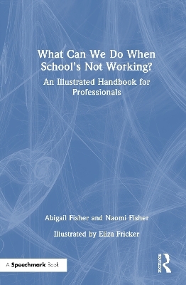 What Can We Do When School’s Not Working?