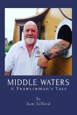 Middle Waters: A Trawlerman's Tale