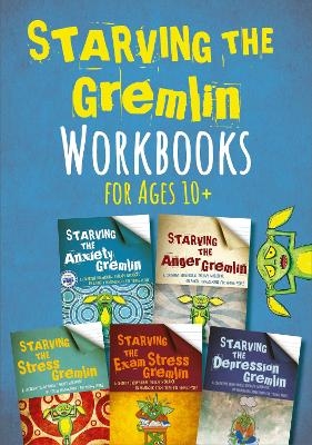Starving the Gremlin Workbooks for Ages 10+ - Kate Collins-Donnelly