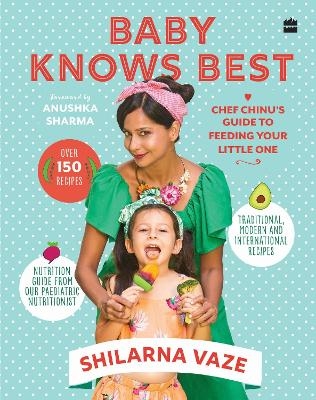 Baby Knows Best - Shilarna Vaze