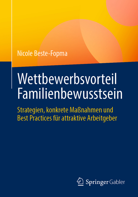 Wettbewerbsvorteil Familienbewusstsein - Nicole Beste-Fopma
