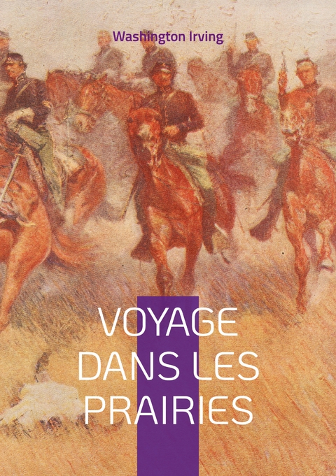 Voyage dans les prairies - Washington Irving