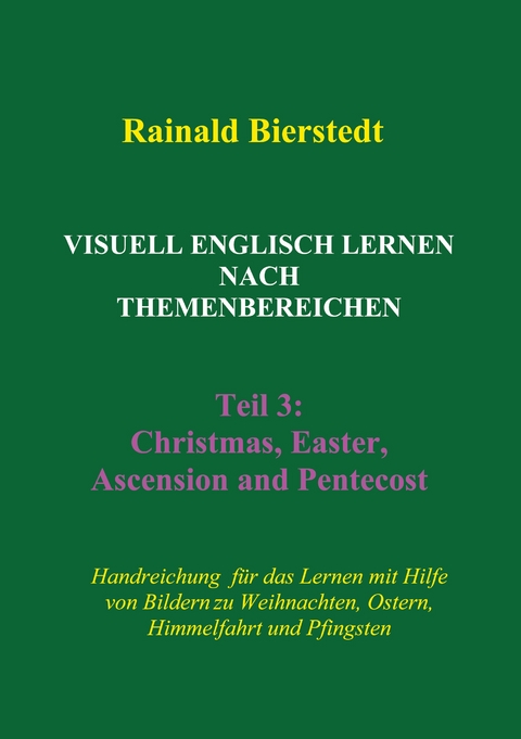 Visuell Englisch lernen nach Themenbereichen. Teil 3 - Rainald Bierstedt