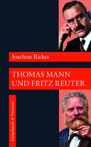 Thomas Mann und Fritz Reuter