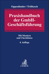 Praxishandbuch der GmbH-Gesch&auml;ftsf&uuml;hrung - 
