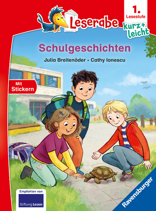 Leserabe 1. Lesestufe Kurz und leicht - Schulgeschichten