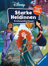 Disney - Starke Heldinnen - Noch mehr Girl Power. Erstleseabenteuer - Annette Neubauer