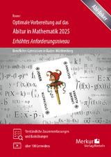 Optimale Vorbereitung auf das Abitur in Mathematik 2025 - Erh&ouml;htes Anforderungsniveau - Stefan Rosner