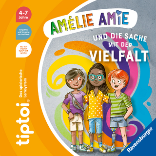 tiptoi® Bildergeschichten über den Umgang mit Gefühlen - Amélie Amie und die Sache mit der Vielfalt