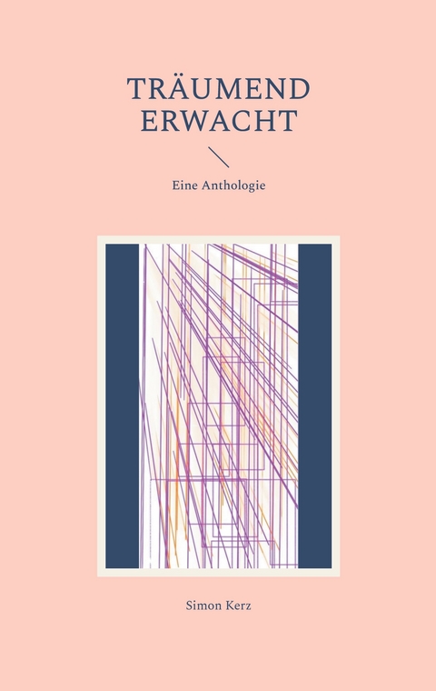 Tr&auml;umend Erwacht - Simon Kerz
