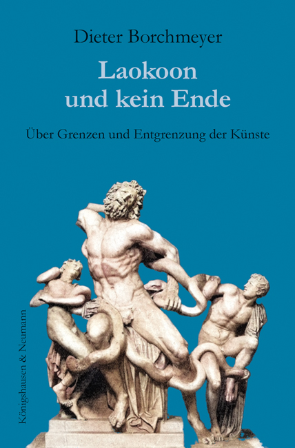 Laokoon und kein Ende - Dieter Borchmeyer
