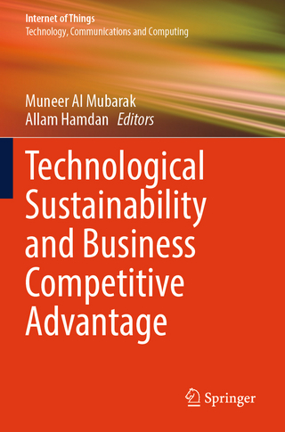 Technological Sustainability and Business Competitive Advantage