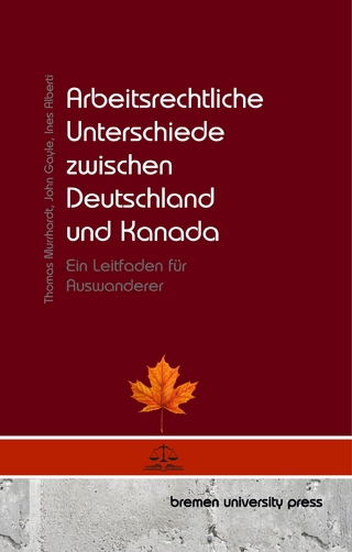 Arbeitsrechtliche Unterschiede zwischen Deutschland und Kanada