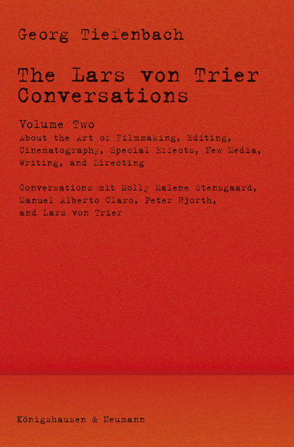 The Lars von Trier conversations - Georg Tiefenbach