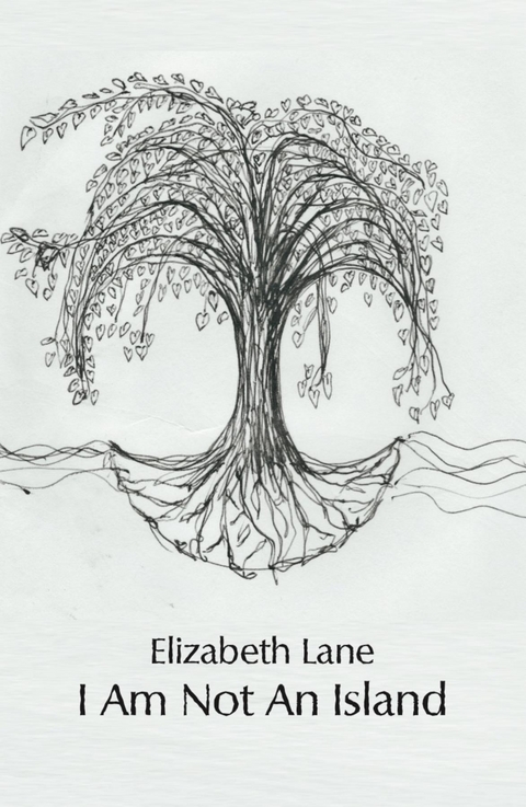 I Am Not An Island - Elizabeth Lane