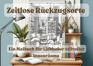 Zeitlose Rückzugsorte