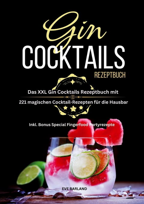 Gin Cocktails Rezeptbuch - Eve Barland