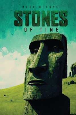 Stones of Time - Mark Olynyk