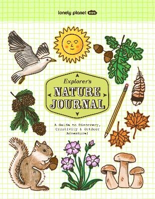Lonely Planet Kids Explorer's Nature Journal -  Lonely Planet Kids,  Lonely Planet