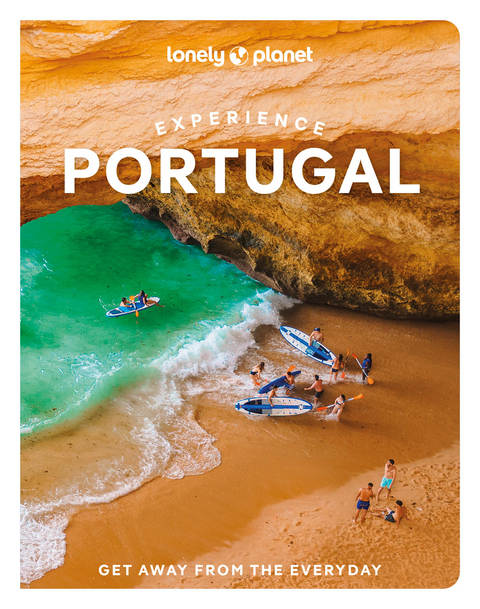 Lonely Planet Experience Portugal -  Lonely Planet, Austin Bush, Gail Aguiar, Jennifer Barchfield, Daniel Clarke