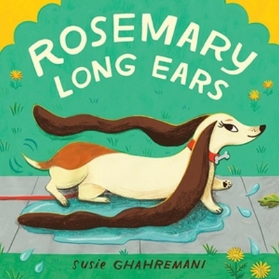 Rosemary Long Ears - Susie Ghahremani