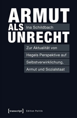 Armut als Unrecht - Ina Schildbach
