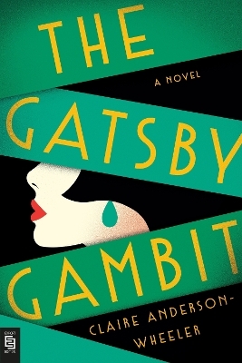 The Gatsby Gambit - Claire Anderson Wheeler
