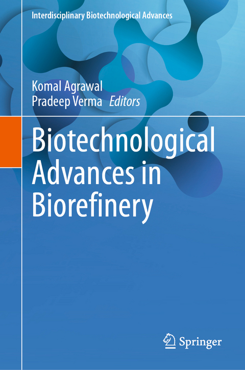 Biotechnological Advances in Biorefinery - 