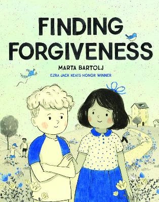 Finding Forgiveness - Marta Bartolj